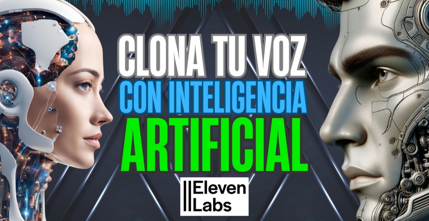 Módulo 6 - Clona Tu Voz con IA - ElevenLabs