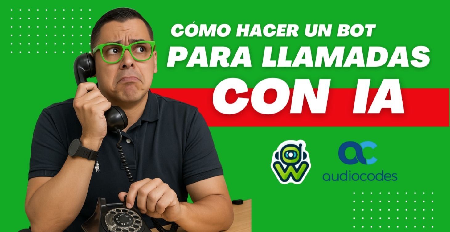 Módulo 15 - Bot para Llamadas con IA