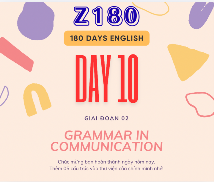 DAY 10 : CÁC CẤU TRÚC CÒN LẠI LEVEL A1