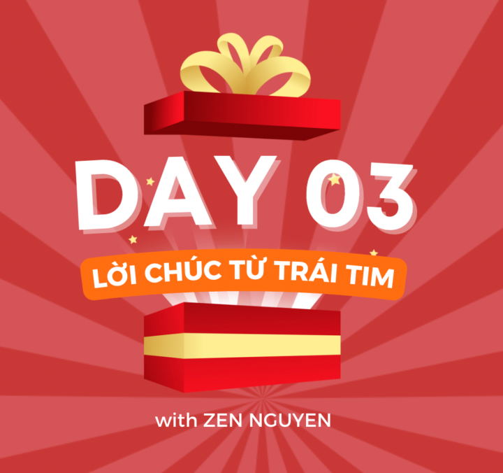 🎁 MÓN QUÀ SỐ 3: LỜI CHÚC TỪ TRÁI TIM