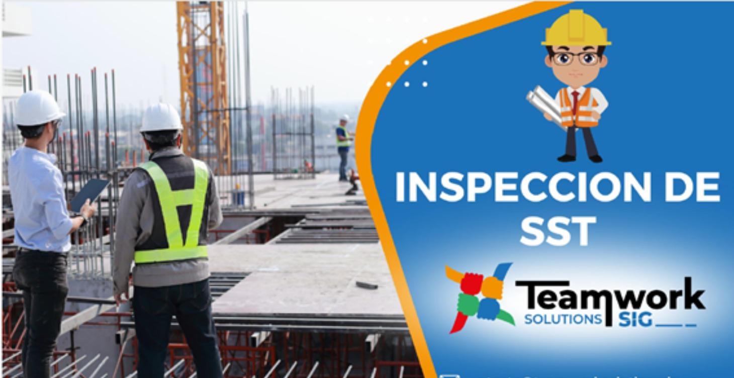 INSPECCIONES DE SEGURIDAD Y SALUD EN EL TRABAJO