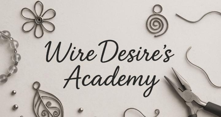 Wire Desire's Academy