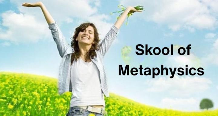 Skool of Metaphysics