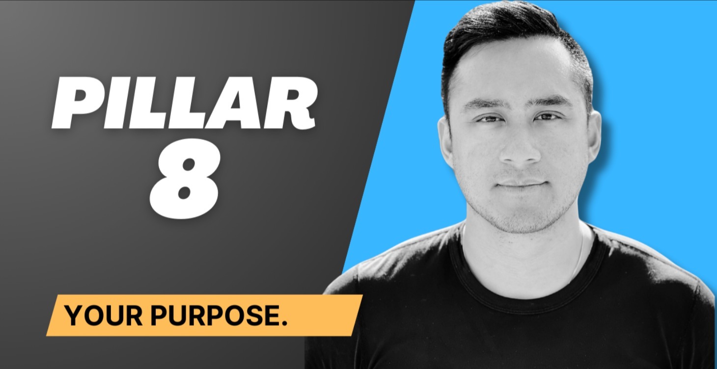 🏛️ Pillar 8: Live with Purpose and Intention