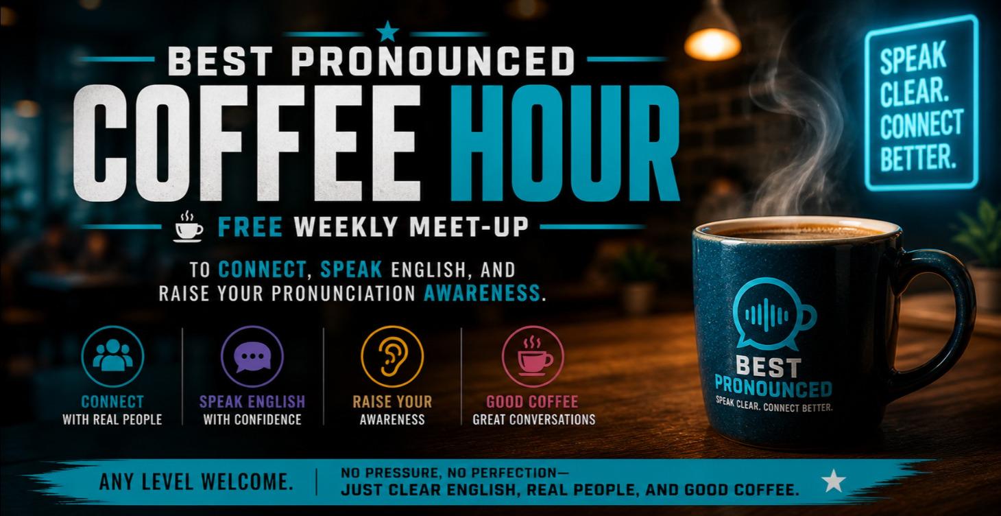 RECORDINGS ☕ The Pronunciation Coffee Hour