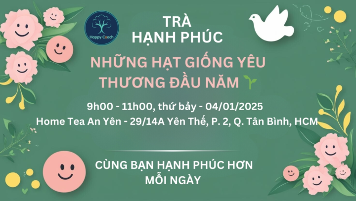 🌸 TRÀ HẠNH PHÚC: NHỮNG HẠT GIỐNG YÊU THƯƠNG ĐẦU NĂM 🌱