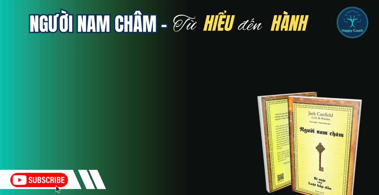 Người Nam Châm - Từ HIỂU đến HÀNH