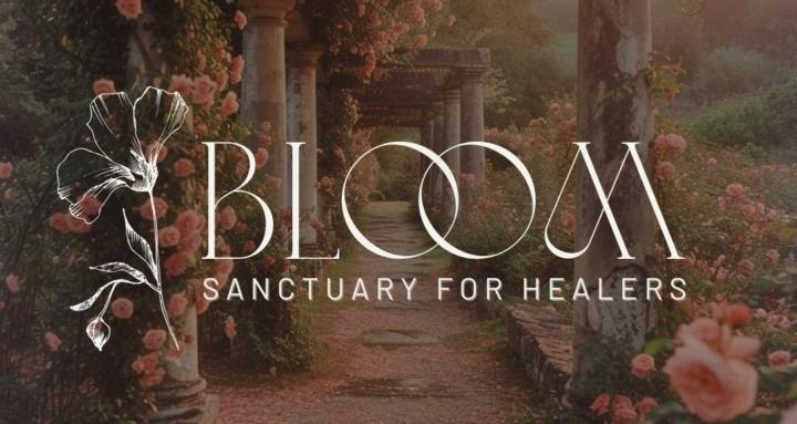 Bloom: Sanctuary for Healers