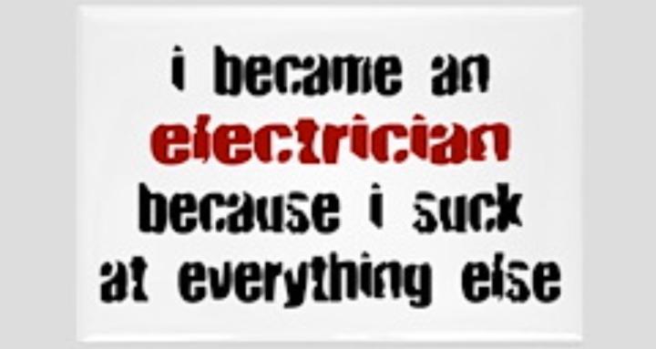 Electricians Suck!