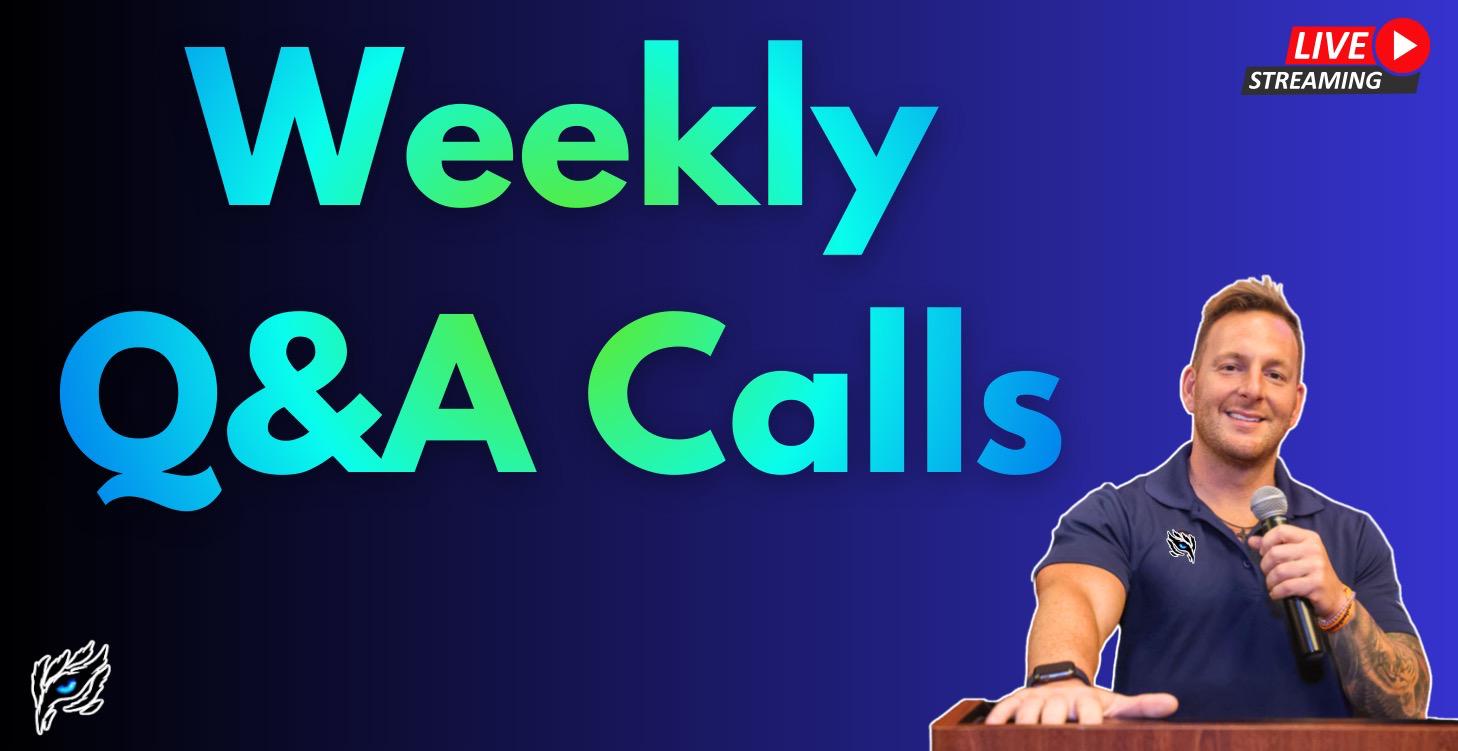Weekly Q&A Calls