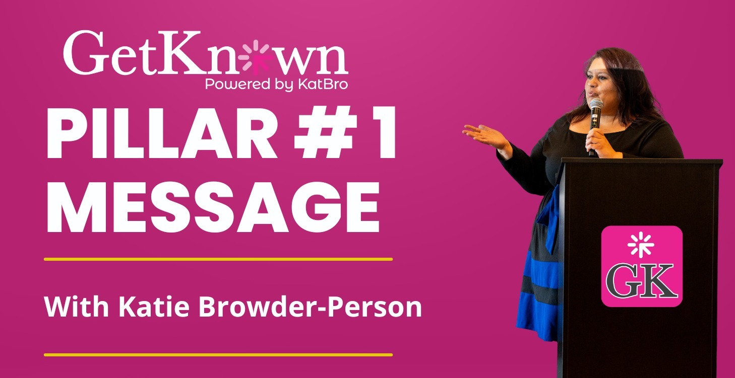 GetKnown Pillar One - Message