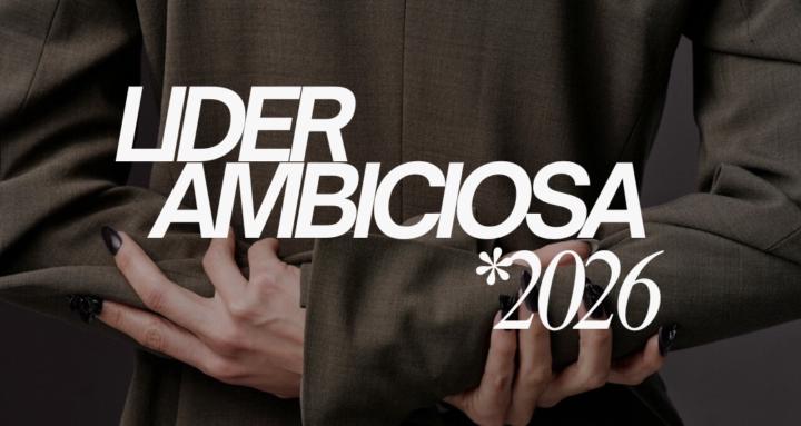 Lider Ambiciosa 2026