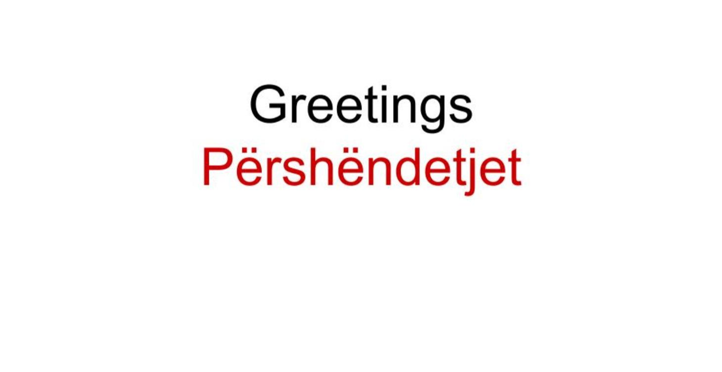 Lesson 2 - Greetings/Përshëndetjet