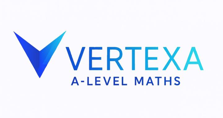 A-LEVEL Maths VERTEXA ACADEMY