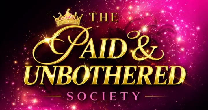 The Paid & Unbothered Society