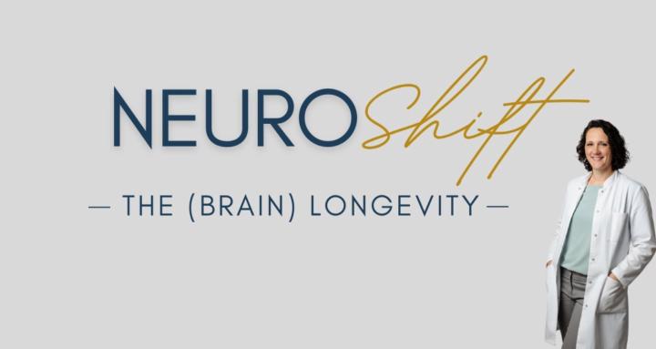 Neuroshift- Brain Longevity