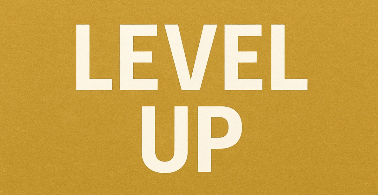 ☝️ How to Level Up!