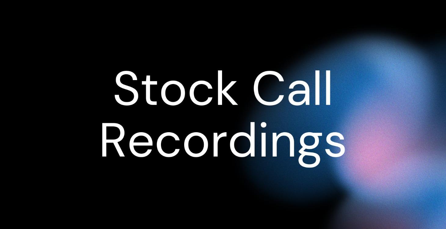 Stock Call Recordings