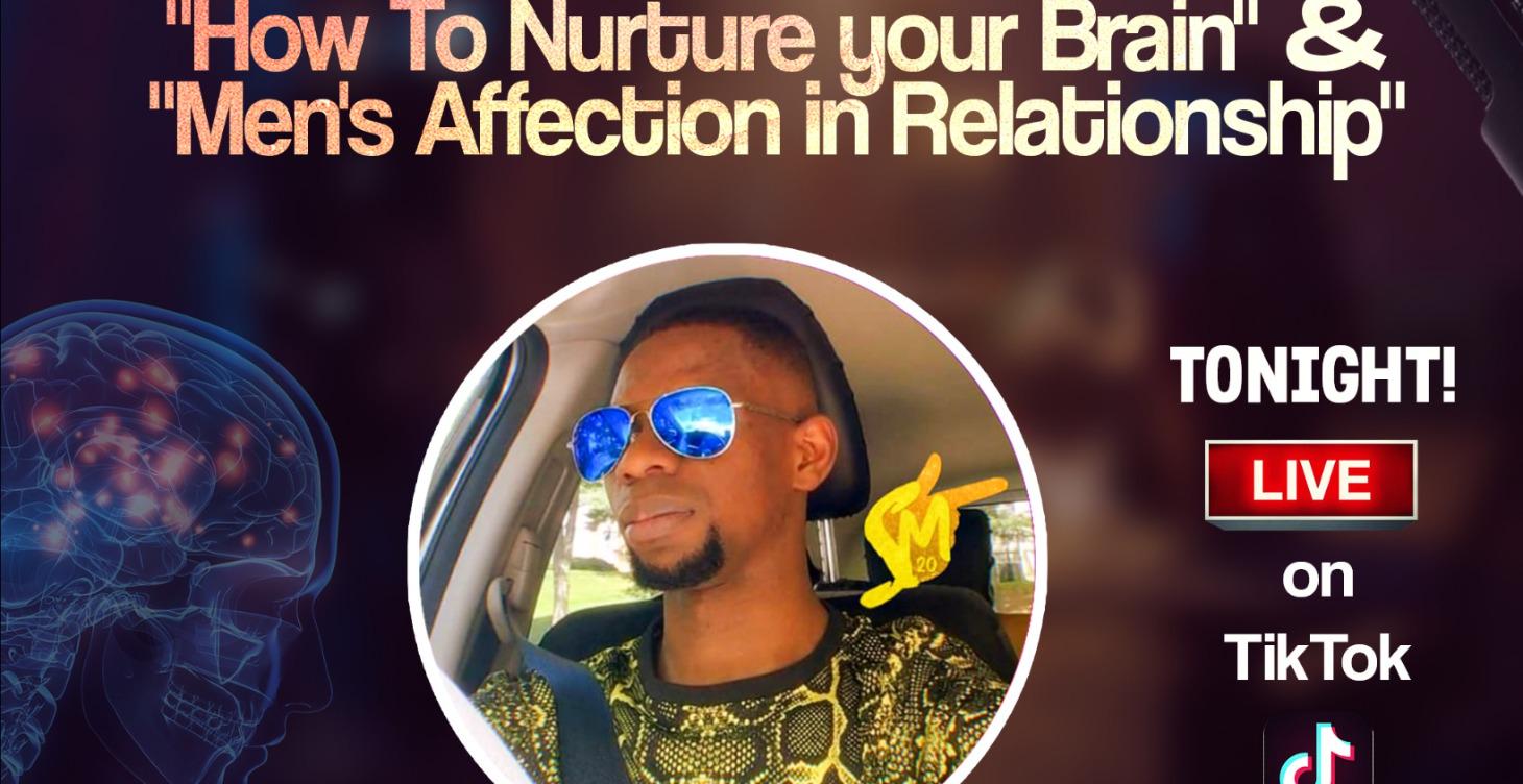 "Your Brain" & "Men's Affection in Relationship