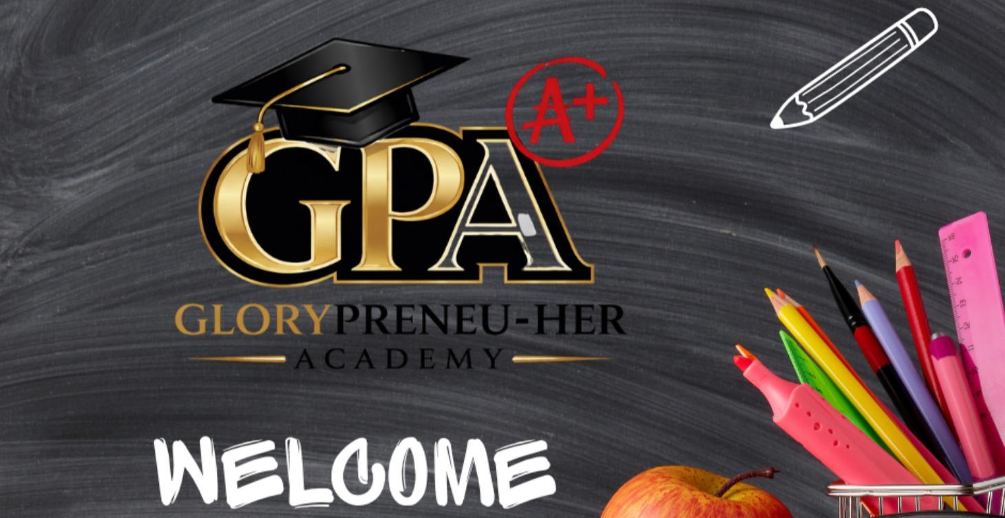 OPEN HOUSE: WELCOME TO GLORYPRENEU-HER ACADEMY