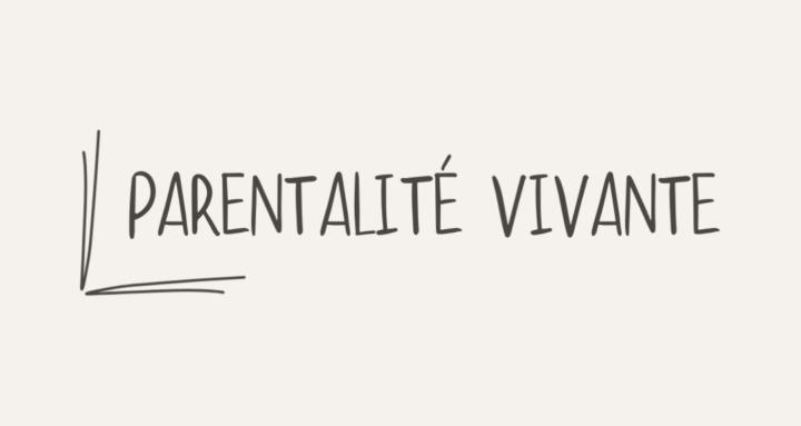 Parentalité Vivante