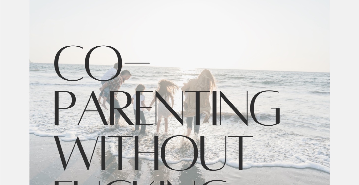 Co-Parenting Without Messing Up Your Child