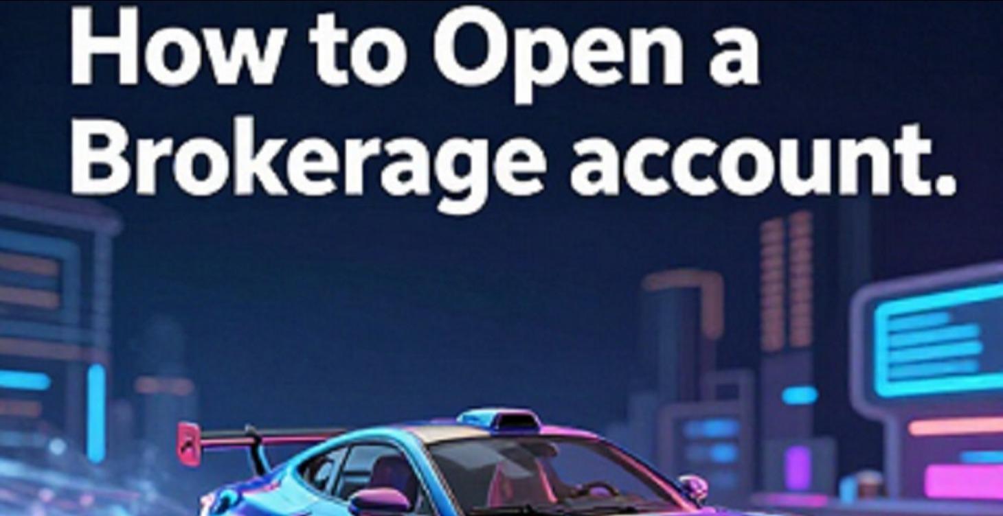 Opening a Brokerage Account