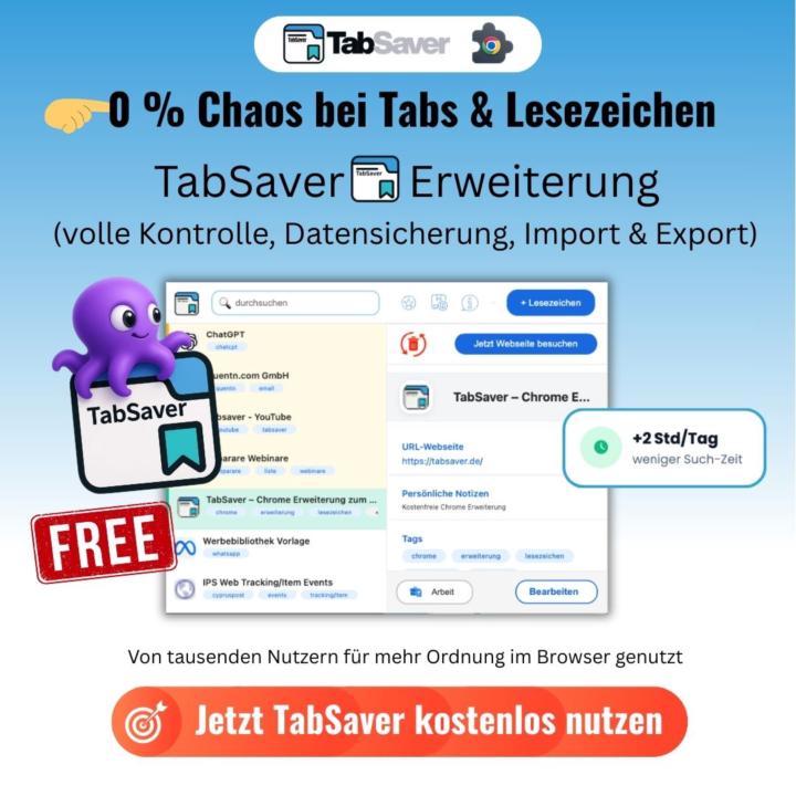 Tab-Chaos im Browser mit TabSaver beenden (Werbung) 