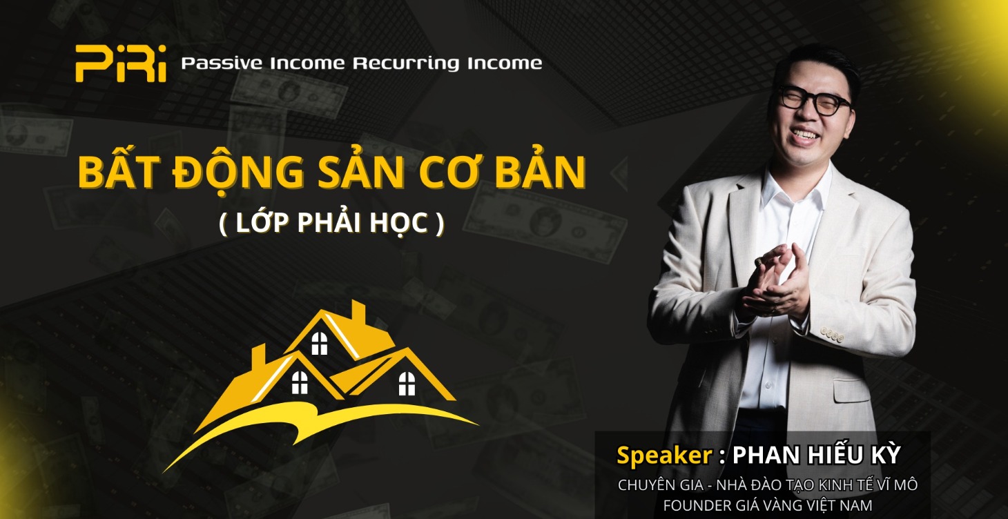 BẤT ĐỘNG SẢN CƠ BẢN ( LỚP PHẢI HỌC )