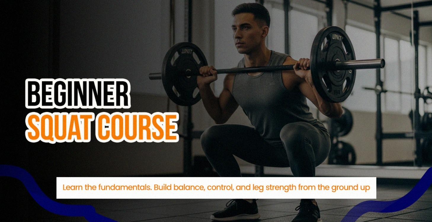 Beginner Squat Course