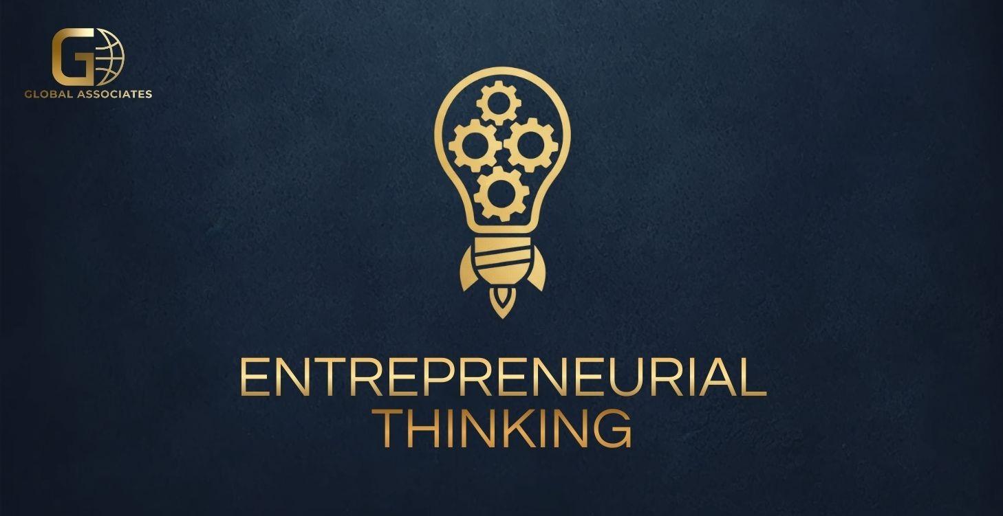 ENTREPRENEURIAL THINKING 💡