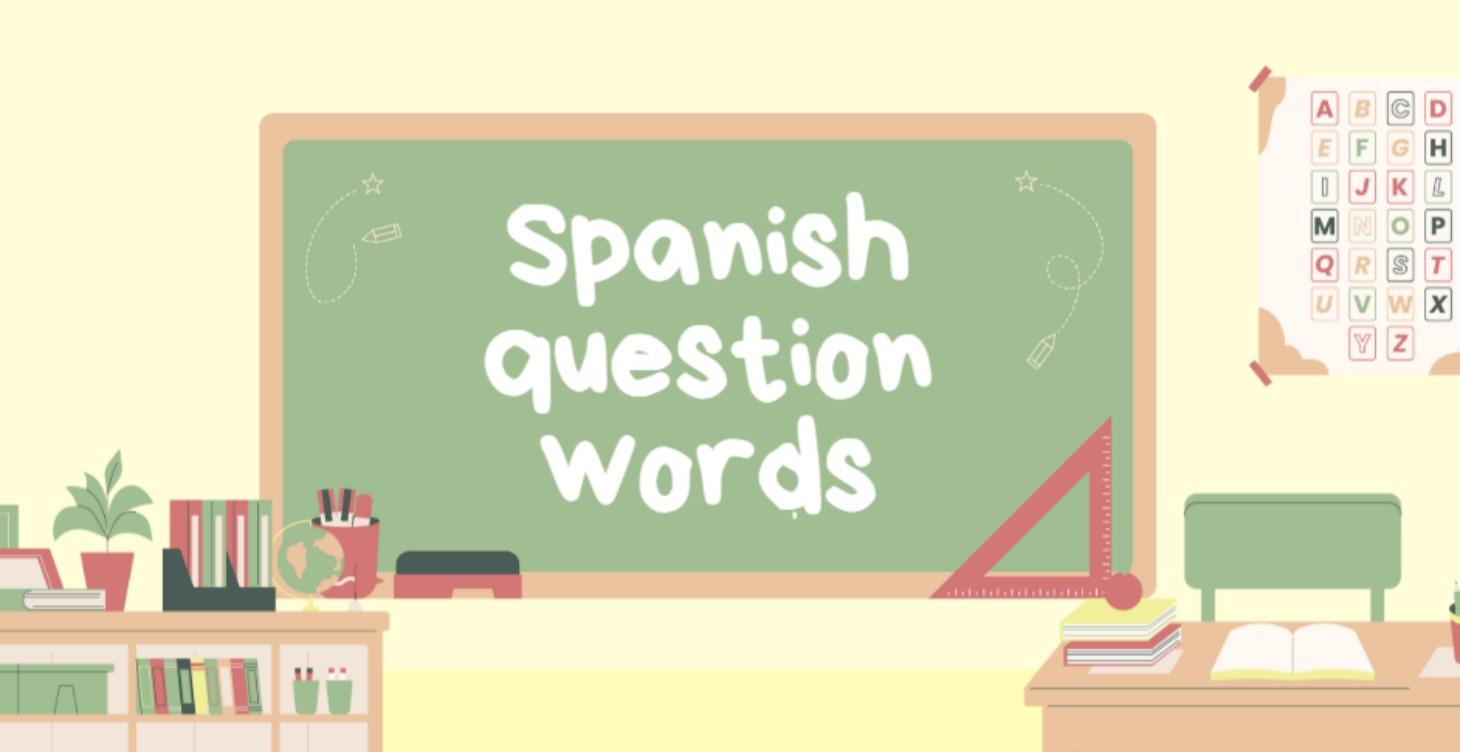 Spanish question words