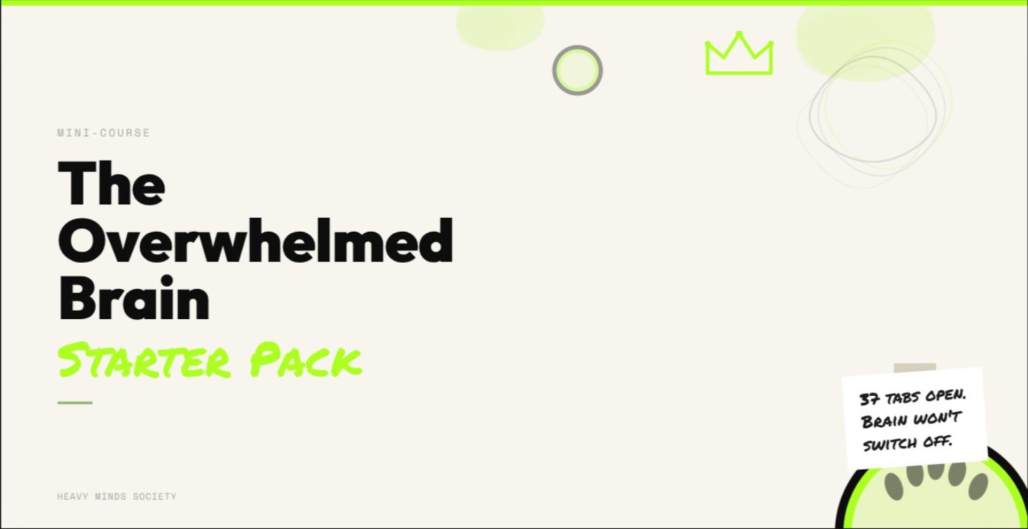 The Overwhelmed Brain Starter Pack