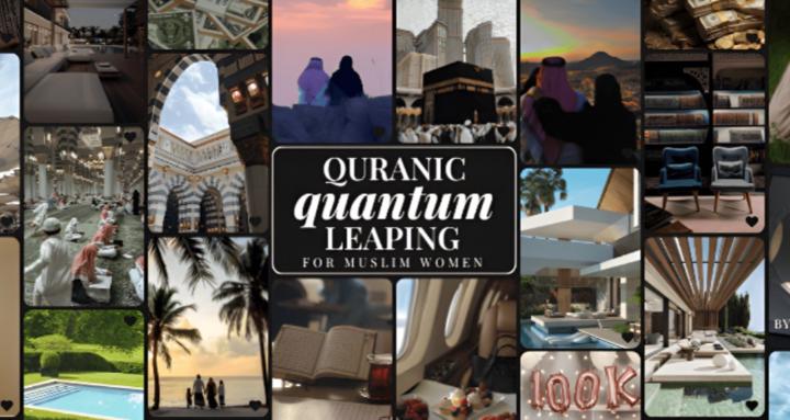 Quranic Quantum Leaping