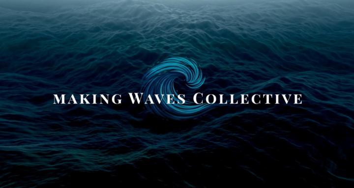 Making Waves Collective 