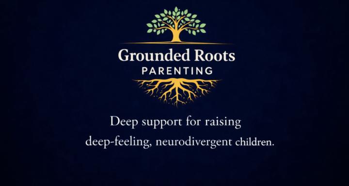 Grounded Roots Parenting 🌿
