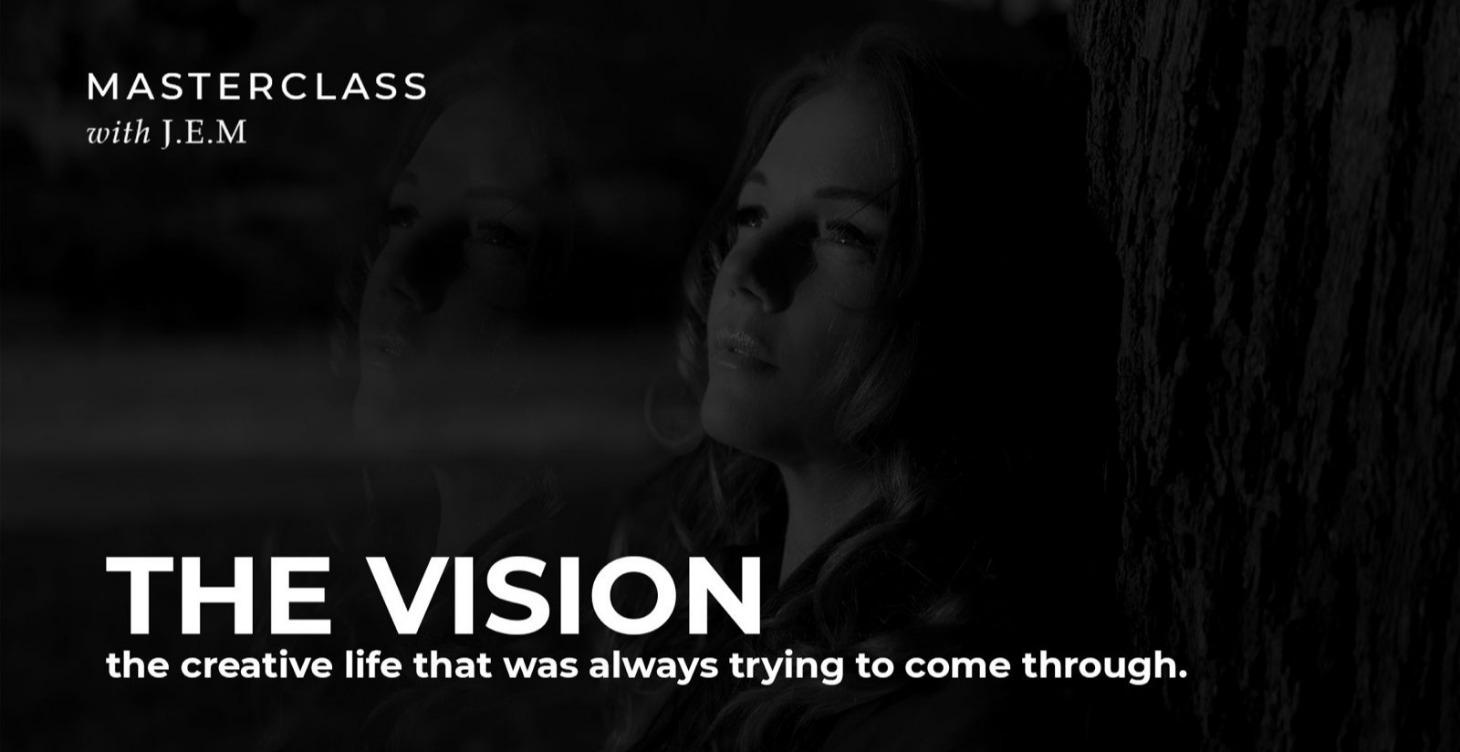 THE VISION