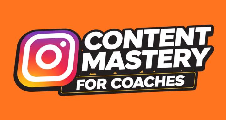 Content Mastery For Coaches