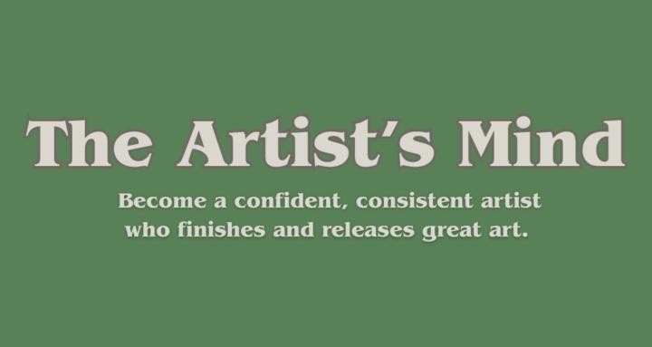 The Artist’s Mind