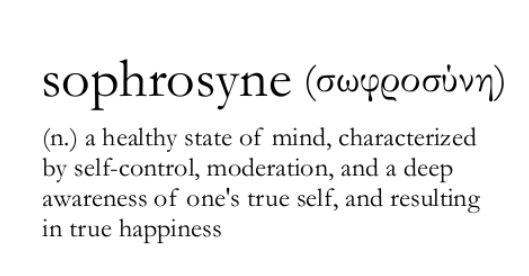Welcome to Sophrosyne