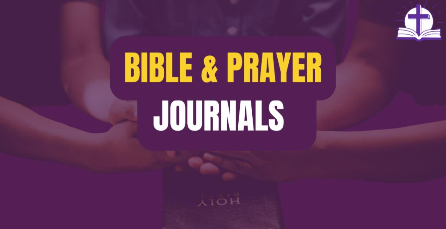 BIBLE & PRAYER JOURNALS