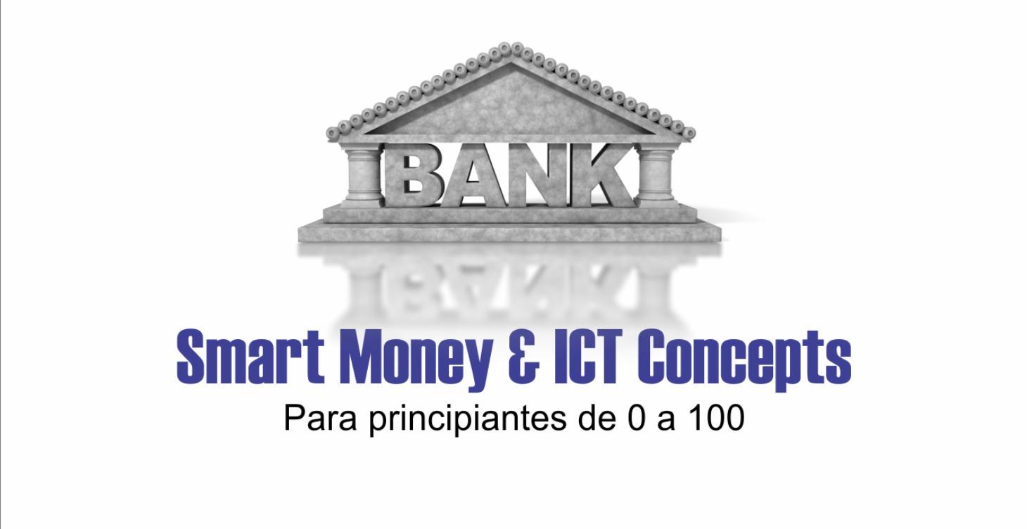 Smart Money Concepts + ICT