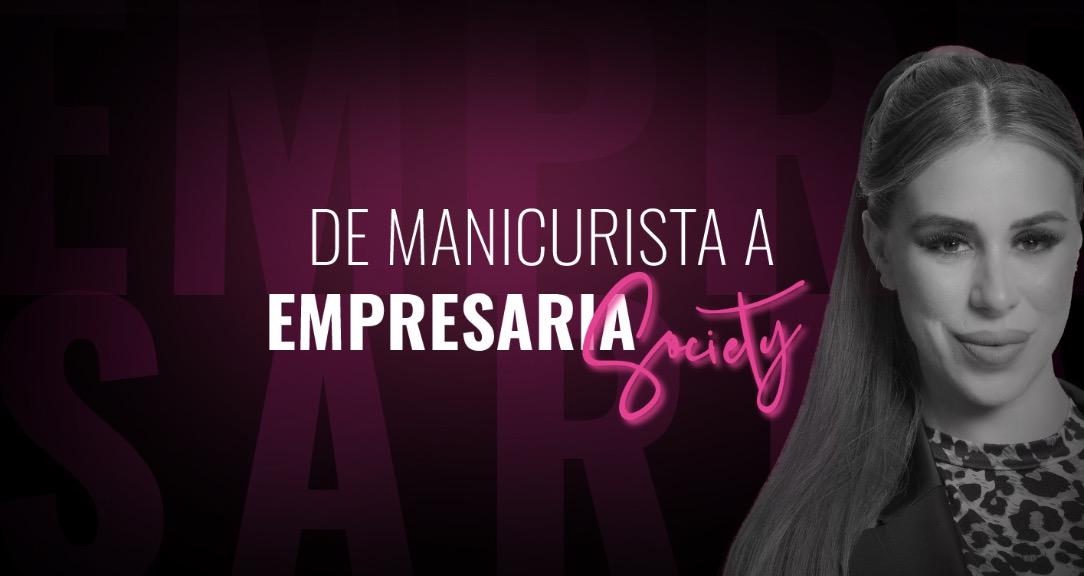 De Manicurista a Empresaria