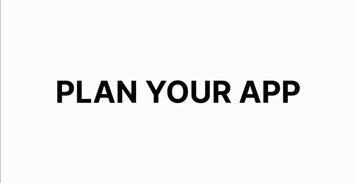 Plan Your App