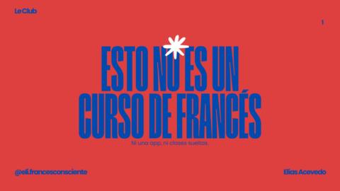 Francés Consciente: Le Club  gallery image