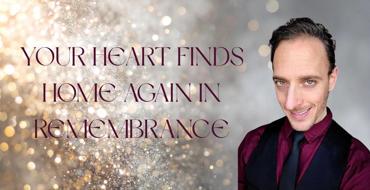 Live Workshop: Heart Remembrance by Kyle Turner