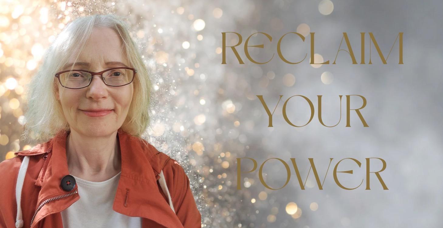 Live Workshop: Reclaim Your Power