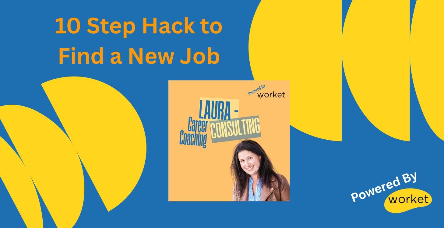 Find your new job in 10 Easy Steps
