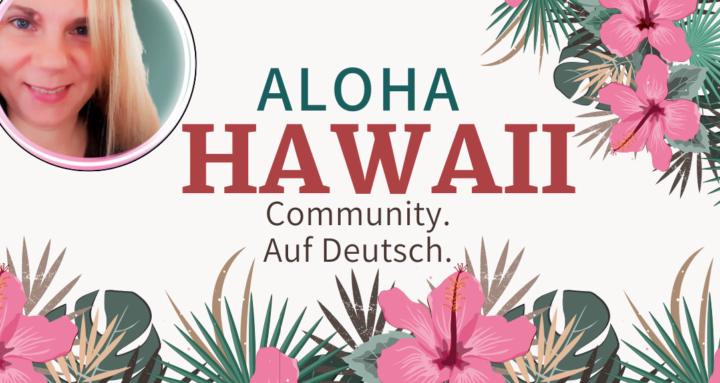 Aloha Hawaii 🌸 Reisen