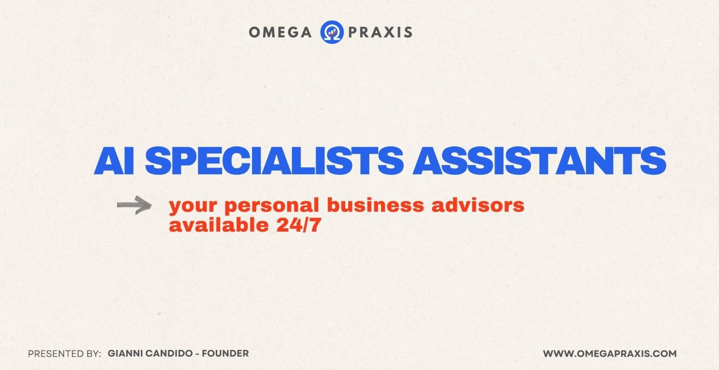 THE AI SPECIALIST ASSISTANTS